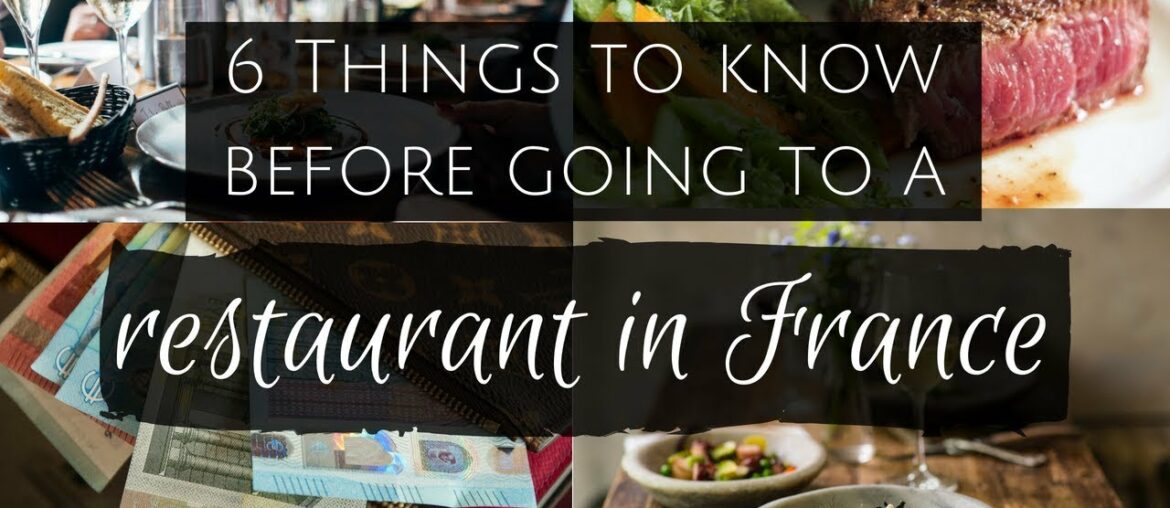 6 Things to know before going to a restaurant in France