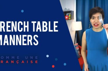 French Dining: Table Manners & Etiquette