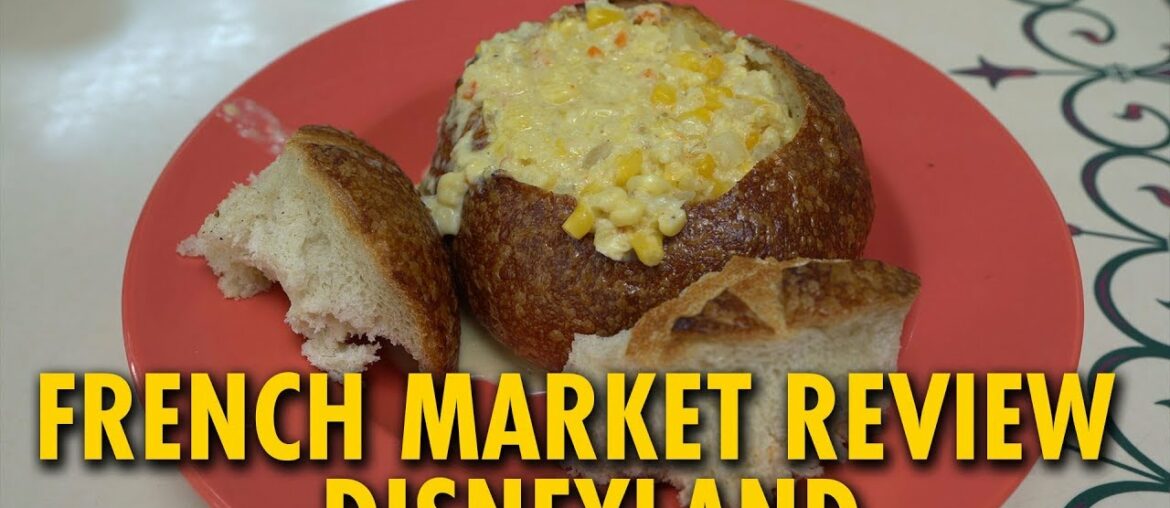 French Market Quick Service Dining Review | Disneyland French Market Quick Service Dining Review | Disneyland