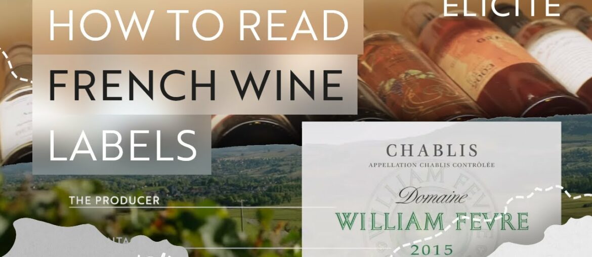 How To Read A French Wine Label How To Read A French Wine Label