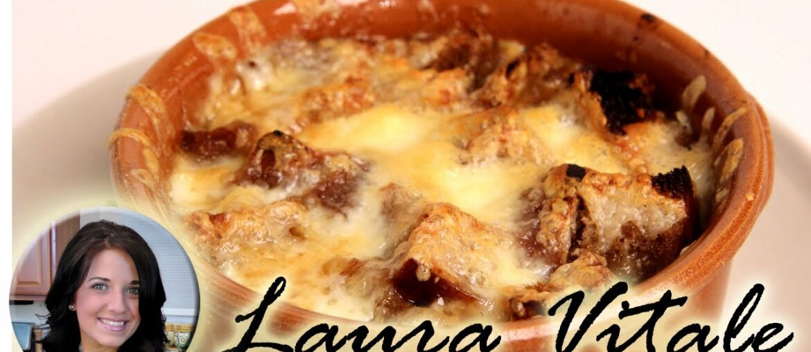 French Onion Soup Recipe - Laura Vitale - Laura in the Kitchen Episode 305