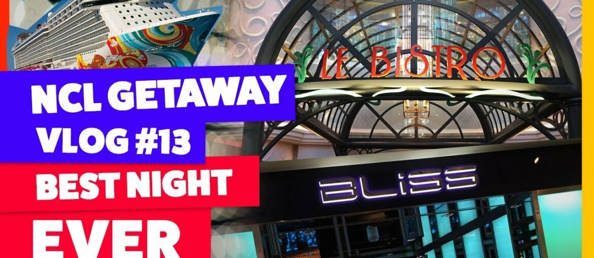 NCL Getaway | Vlog Part 13 | French Dining & Party on the Ship NCL Getaway | Vlog Part 13 | French Dining & Party on the Ship