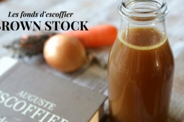 How To Make Brown Stock From Scratch Using Escoffier Technique