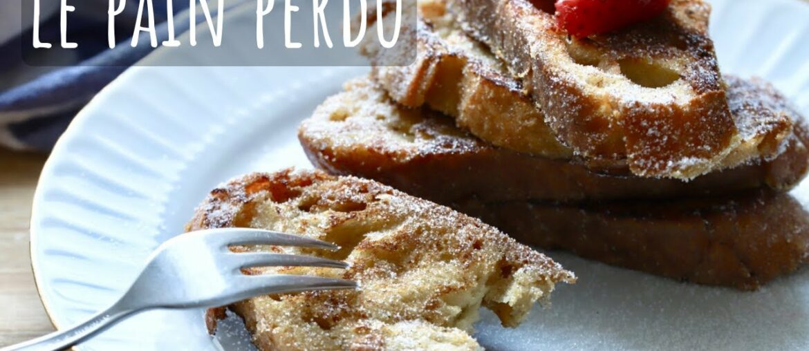 How to make traditional pain perdu (classic French toast recipe) How to make traditional pain perdu (classic French toast recipe)