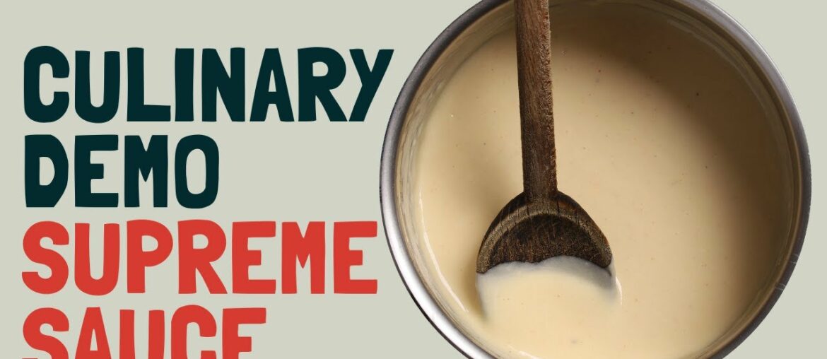 How to make supreme sauce | culinary techniques | French cooking academy How to make supreme sauce | culinary techniques | French cooking academy