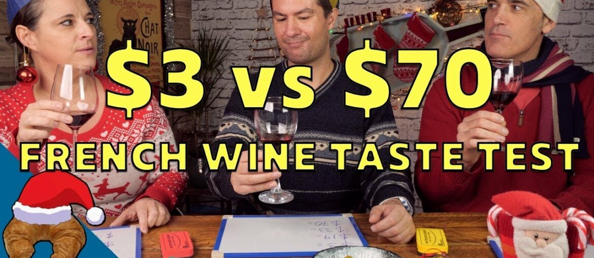 $3 French Wine vs. $70 French Wine – Can you tell ze difference? $3 French Wine vs. $70 French Wine - Can you tell ze difference?