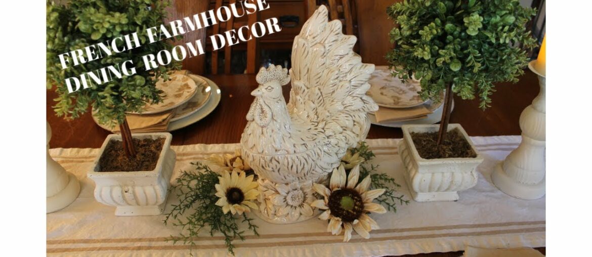 French Farmhouse Dining Room Decor