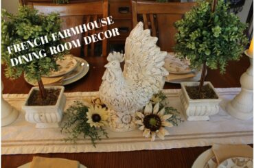 French Farmhouse Dining Room Decor