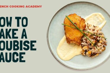 How to make sauce soubise from scratch (white onion sauce)