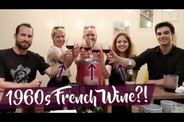 Taste-Testing REALLY Old French Wine