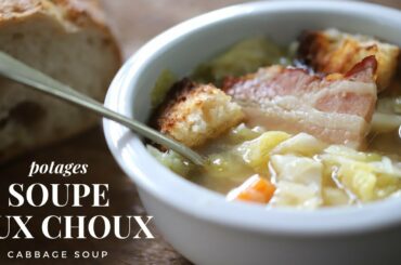Soupe aux Choux ( cabbage and pork soup) : Easy and healthy French soup for winter