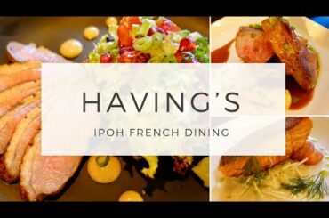 怡保法国餐厅 | Having's | Ipoh French Dining