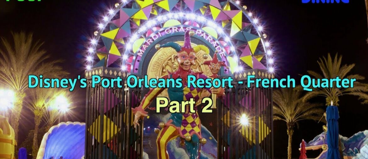 Disney's Port Orleans Resort - French Quarter: Pool, Dining & Recreation
