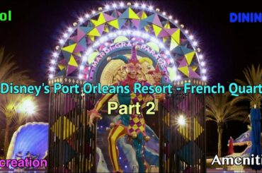 Disney's Port Orleans Resort - French Quarter: Pool, Dining & Recreation