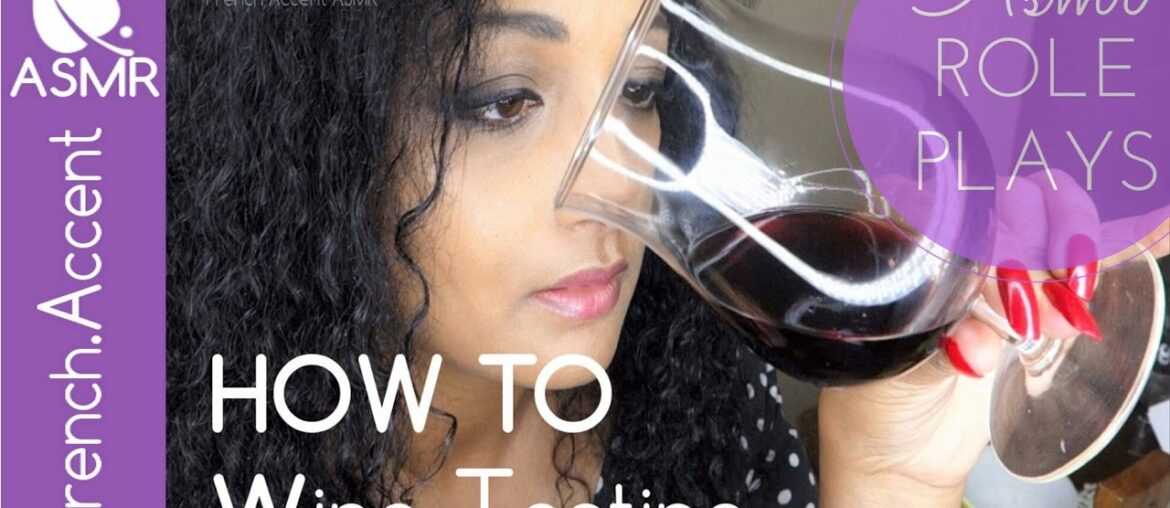 How to Wine tasting ASMR roleplay [french accent]