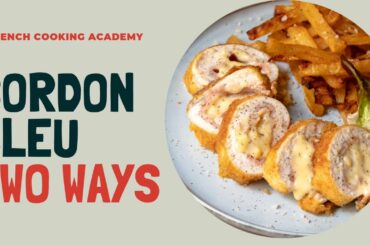 How to make a cordon bleu: includes two versions of cordon bleu and oven chips