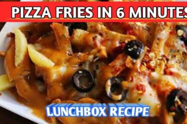 PIzza Fries Recipe. Kids Favourite Lunchbox French Fries Pizza پزا فرائیز