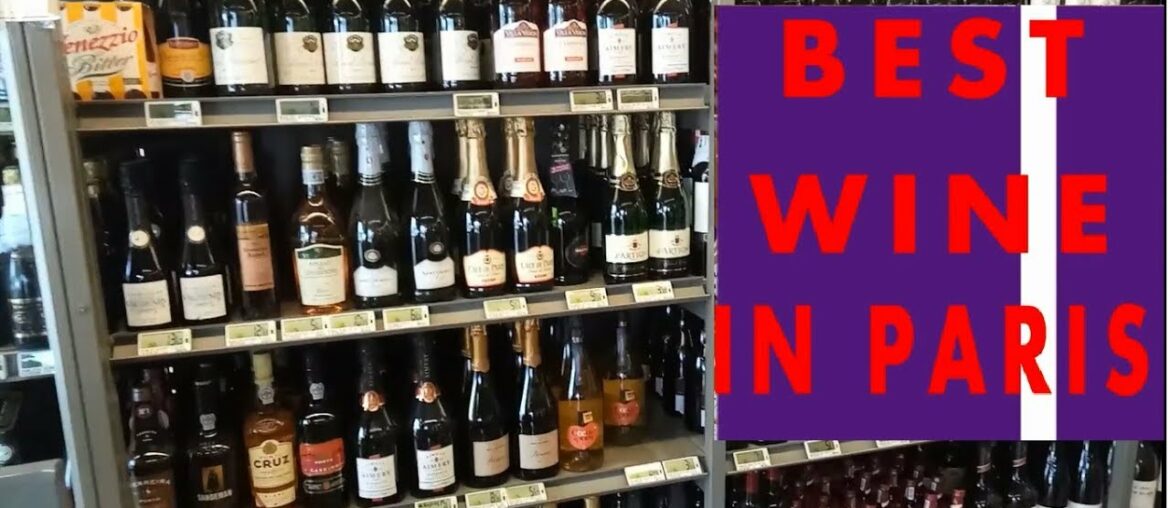 CHEAPEST & FINE WINE IN PARIS | FRANCE