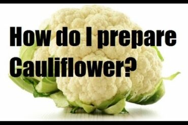How to cut and clean raw Cauliflower before cooking - French Cooking Basics