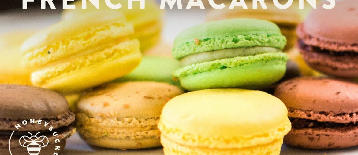 Master the French Macaron Easy Recipe | HONEYSUCKLE Master the French Macaron Easy Recipe | HONEYSUCKLE