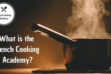 What is the French Cooking Academy  (introduction for newcomers)