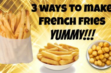 How to Make Handcut French Fries - The 3 Classic Ways
