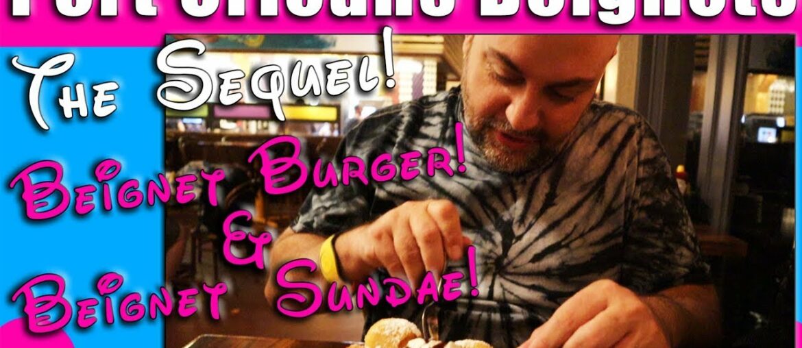 Port Orleans French Beignet Burger | Beignet Ice Cream Sunday | Dining Review