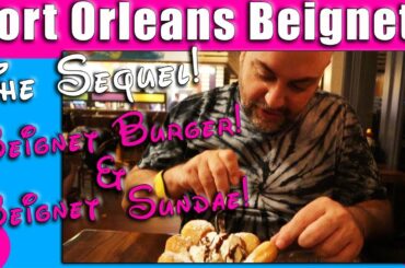 Port Orleans French Beignet Burger | Beignet Ice Cream Sunday | Dining Review
