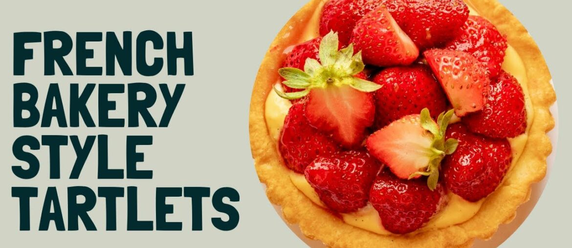 How to make bakery style summer fruits tartlet from scratch