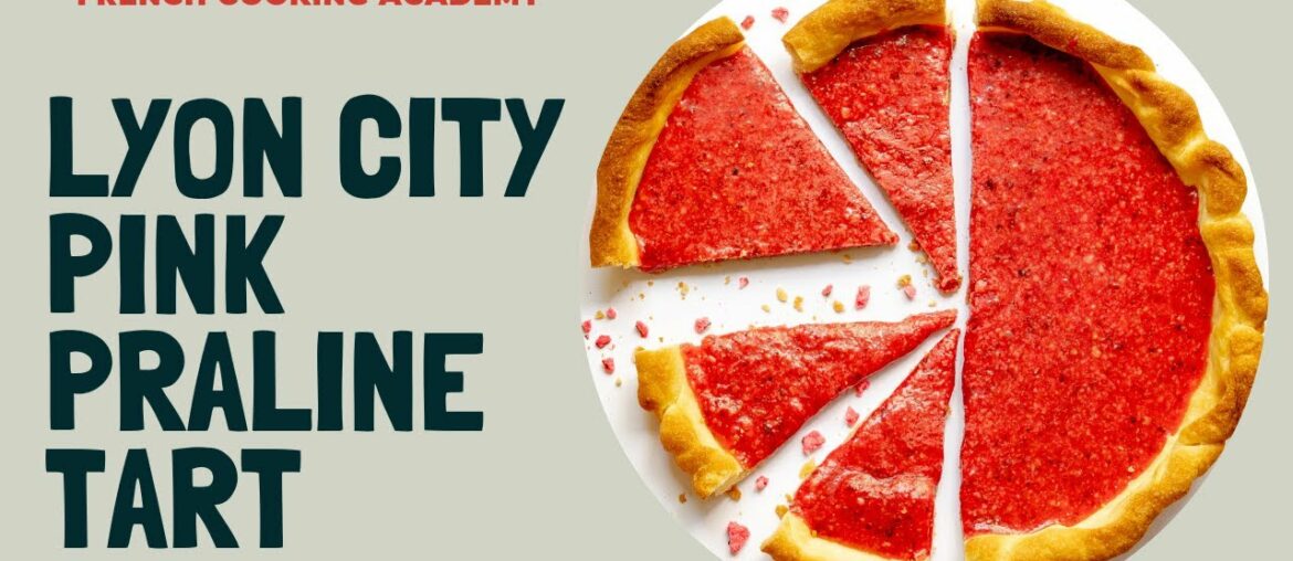 Pink praline tart Lyon specialty: fun and easy French dessert Pink praline tart Lyon specialty: fun and easy French dessert