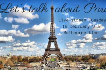 I am moving back to France: First stop Paris