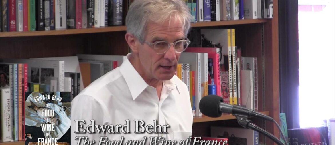 Edward Behr, "The Food and Wine of France" Edward Behr, "The Food and Wine of France"