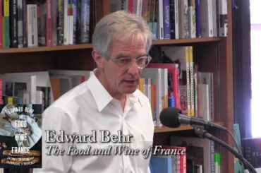 Edward Behr, "The Food and Wine of France"