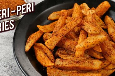 Peri Peri French Fries Recipe - Homemade Peri Peri Masala For Fries - Potato Snack Recipe - Varun