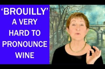 Hard Words in French #2 -Beaujolais Wine Hard To Say-Mastering French Pronunciation w/ Geri Metz