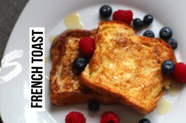 EASY FRENCH TOAST | Recipe