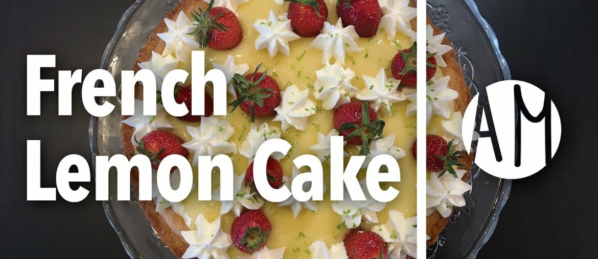 French Lemon Cake Recipe French Lemon Cake Recipe