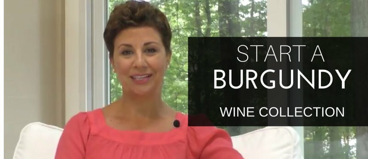 How to Start Your Burgundy Wine Collection (And New Special Offer)