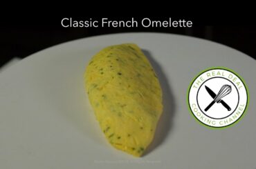 Classic French Omelette Recipe – Bruno Albouze – THE REAL DEAL