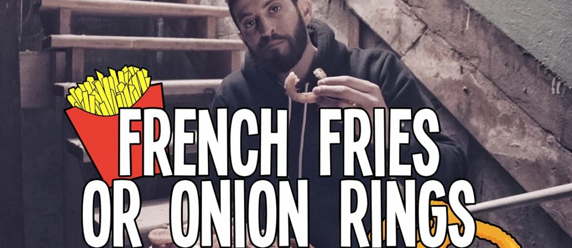 French Fries or Onion Rings | Rap Recipe Music Video French Fries or Onion Rings | Rap Recipe Music Video