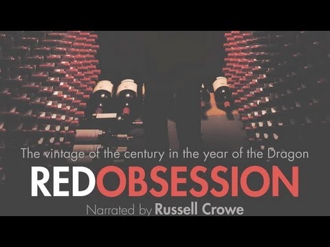 RED OBSESSION Documentary of China, Big Business & Wine w/ Dir. Warwick Ross RED OBSESSION Documentary of China, Big Business & Wine w/ Dir. Warwick Ross