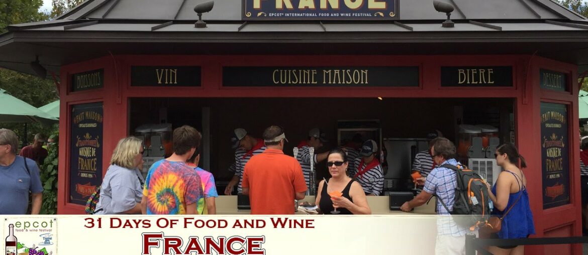 Epcot Food and Wine Festival 2015 – Day 29: France
