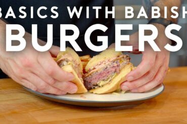 Burgers | Basics with Babish