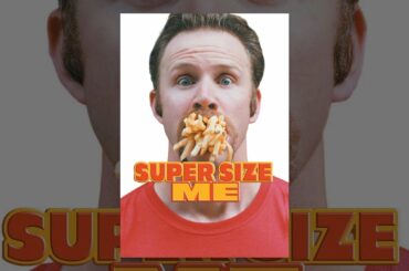 Super Size Me