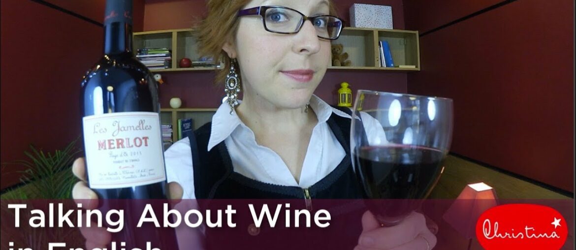Talking About Wine in English – Learn English vocabulary for small talk Talking About Wine in English - Learn English vocabulary for small talk