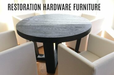 First Impression | Restoration Hardware Dining Room Furniture