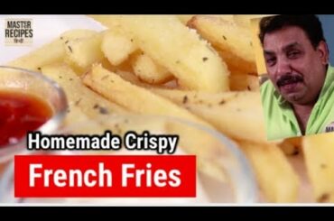 French Fries Recipe | Homemade Crispy French Fries Recipe | क्रिस्पी फ्रेंच फ्राइज की सीक्रेट रेसिपी