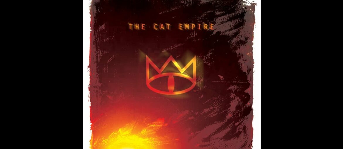 The Cat Empire – The Wine Song The Cat Empire - The Wine Song