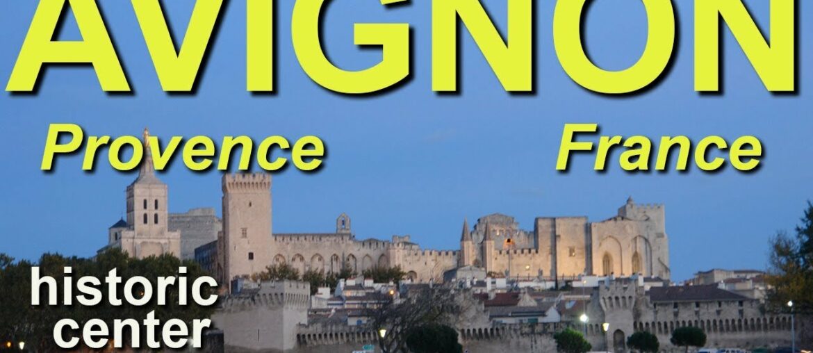 Avignon, France - the historic center