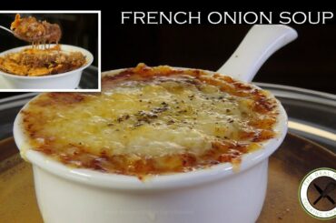French Onion Soup Recipe – Bruno Albouze – THE REAL DEAL